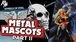 Metal Mascots: Part II