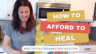 Betrayal Trauma Cooking Show | Affordable Lasagna & Affording Your Healing Journey