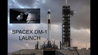 SpaceX DM-1 Launch