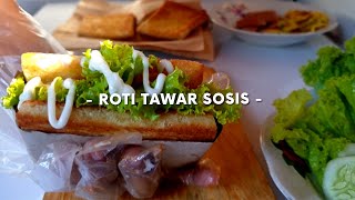 Resep Roti Tawar Dan Sosis - Simple Toast