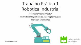 Trabalho Prático 1 - Robótica Industrial UA