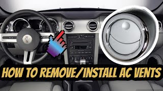 How to Remove/Install A/C Vents on (2005-2009) Ford Mustang