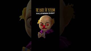 The Baby in Yellow - Halloween Event OUT NOW!