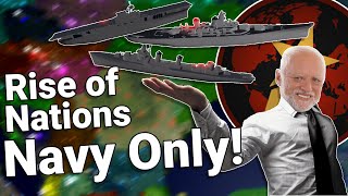 Navy Only in Rise of Nations is it Possible?