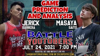 JERICK V SAITO | BATTLE OF YOUTUBERS | PREDICTION ANALYSIS | BILLIONAIRE V BUNGS | TISOY V DJ LOONYO