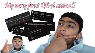 My very first Q&A video! Sabeer's Life 🏆