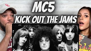 ROCKIN'| FIRST TIME HEARING MC5 -  Kick Out The Jams REACTION