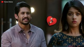 😭Best Popular Imotional Dialogues 😭 | South Movie Love Story ❤️ || Naga Chaitanya South Movie Status