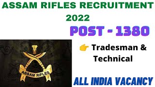 Assam Rifles Tradesman Recruitment 2022 | Assam rifles Tradesman Rally Notification