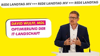 Optimierung der IT-Landschaft | David Wulff, MdL FDP-Fraktion | Drucksache 8/1346 Landtag MV