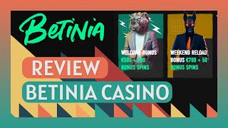 Betinia Casino Review | Signup | Bonuses | Payments | Games