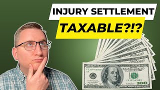 Are Personal Injury Settlements Taxable?