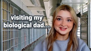 Visiting my biological dad in prison.