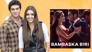 🔴Great success of hande and burak's series bambaska biri