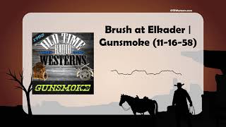 Brush at Elkader | Gunsmoke (11-16-58)