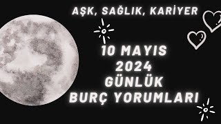 MetaBurç “ 10 Mayıs 2024 Burç Yorumları ” | Günlük Burç Yorumu