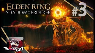 Elden Ring : Shadow of the Erdtree EP 3 - ราชาเพลิงคลั่งตัวจริงเสียงจริง