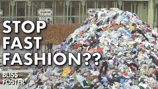 Can We Ever Stop Fast Fashion?