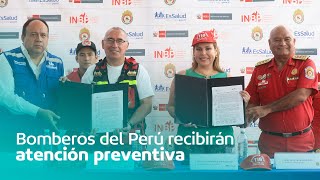 EsSalud: Bomberos del Perú recibirán atención preventiva