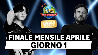 GOLDEN TICKET FINALI APRILE DAY 1 | Clash of Clans