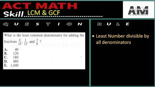 ACT Math (Skill1 LCM&GCF)