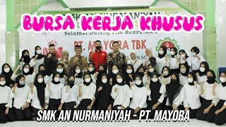 PT. MAYORA, Tbk.  -  BKK SMK AN NURMANIYAH