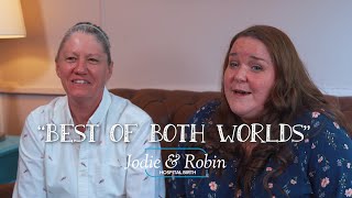 Jodie & Robin speak about their hospital birth experience