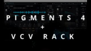 Pigments 4 Plus VCV Rack - Generative Ambient