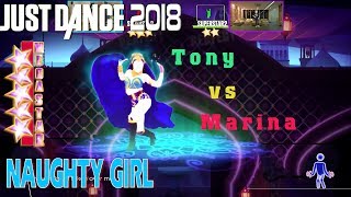 🌟 Just Dance 2018: Naughty Girl - Beyoncé | Tony vs Marina 🌟