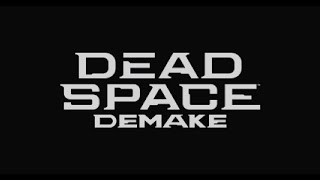 Dead Space Demake