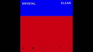 Krystal Klear - Entity