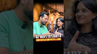 82 Ways To Start A Conversation With A Girl #shorts