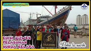 EDISI GOWES PELABUHAN SUNDA KELAPA