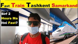 Uzbekistan Fastest Train Journey | Tashkent to Samarkand Train