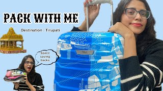 PACK WITH ME TO TIRUPATI💃| Packing tips, Space saving hacks and lot more...😍|| NIVI'S JUNCTION