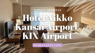 Hotel Nikko Kansai Airport | Osaka Japan | Best Airport Hotel