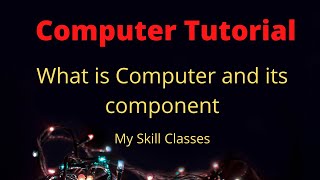 What is computer | Computer kya hote hain | Computer in hind