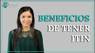 Beneficios de tener ITIN | Rangel Tax Group