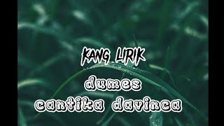 dumes||cantika davinca||lirik