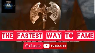 THE FASTEST WAY TO FAME G.CHUCK#trending #1 on trending