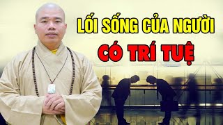 Lối Sống Của Người TRÍ TUỆ | Thầy Thích Nhuận Đức