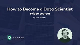 How to Become a Data Scientist (Free online course) - 01_Welcome