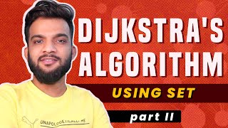 G-33. Dijkstra's Algorithm - Using Set - Part 2