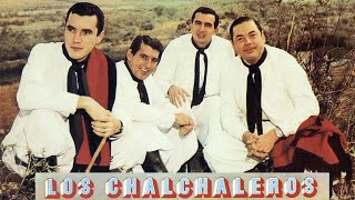 Los Chalchaleros - Grandes Exitos (1974)- Los Chalchaleros folklore Argentino sus 22 mejores temas