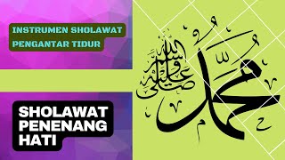 INSTUMEN SHOLAWAT PENENANG JIWA MUSIK ISLAMI COCOK UNTUK NGABUBURIT