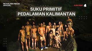 Suku Primitif!!! Penghuni Hutan Rimba Pedalaman Kalimantan #youtubeshorts #hidupdikampung #sukudayak