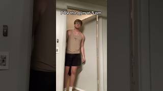 Walking into the Gym at 5pm #gym #shorts || Gym funny memes😂 #funny #comedy #youtubeshorts #viral