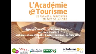 Académie e-tourisme - Webinaire 15 jours pour dynamiser votre relation client