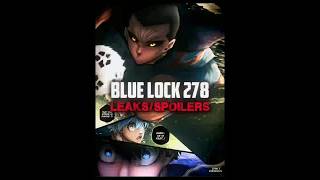 BLUE LOCK CHP 278 LEAKS #bluelock #manga