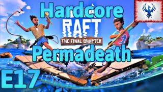 Hardcore Permadeath Raft E17